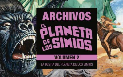 Reseña Archivos El Planeta de los Simios vol.2