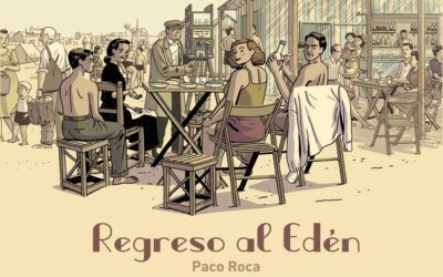 Regreso al Edén. Paco Roca.