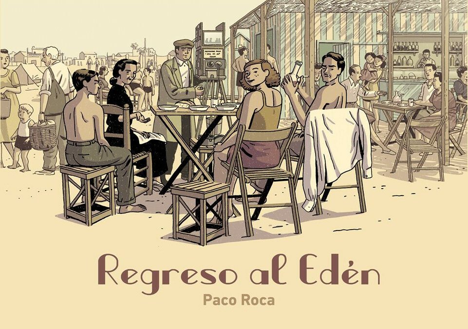 Regreso al Edén. Paco Roca.