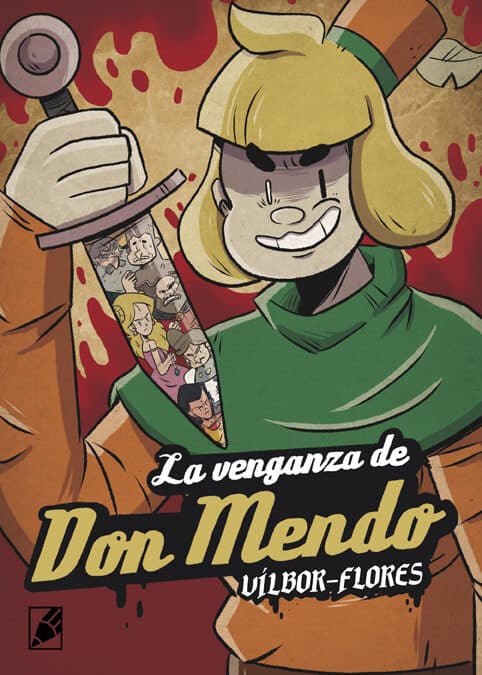 La Venganza de Don Mendo. Grafito Editorial