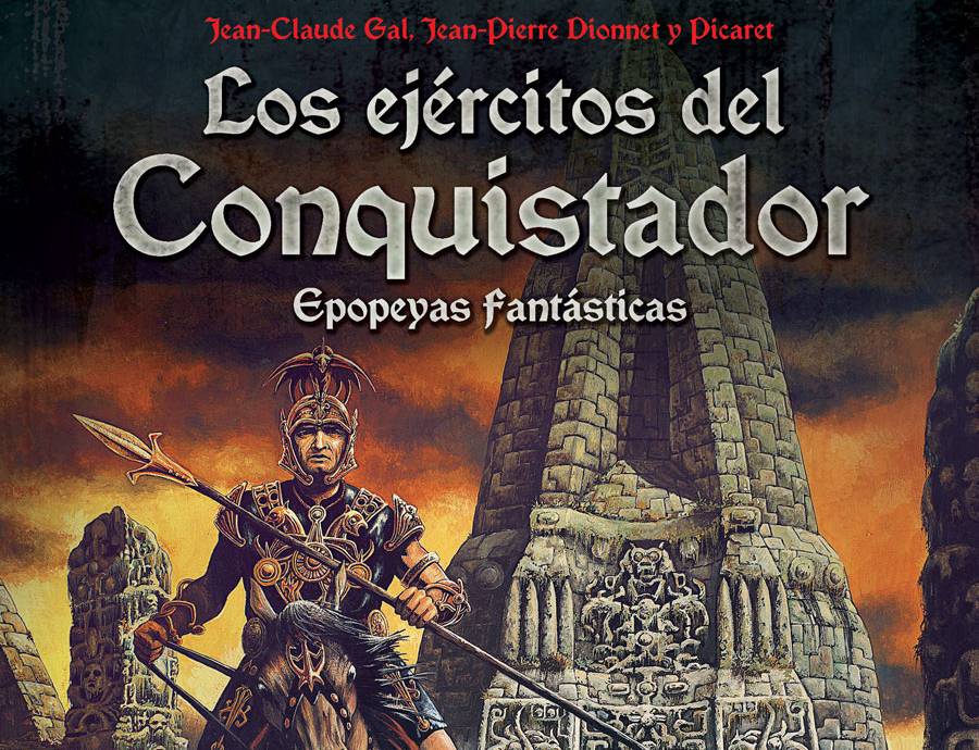Los ejercitos del conquistador